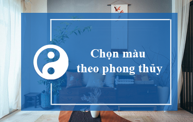 Chọn màu theo phong thủy